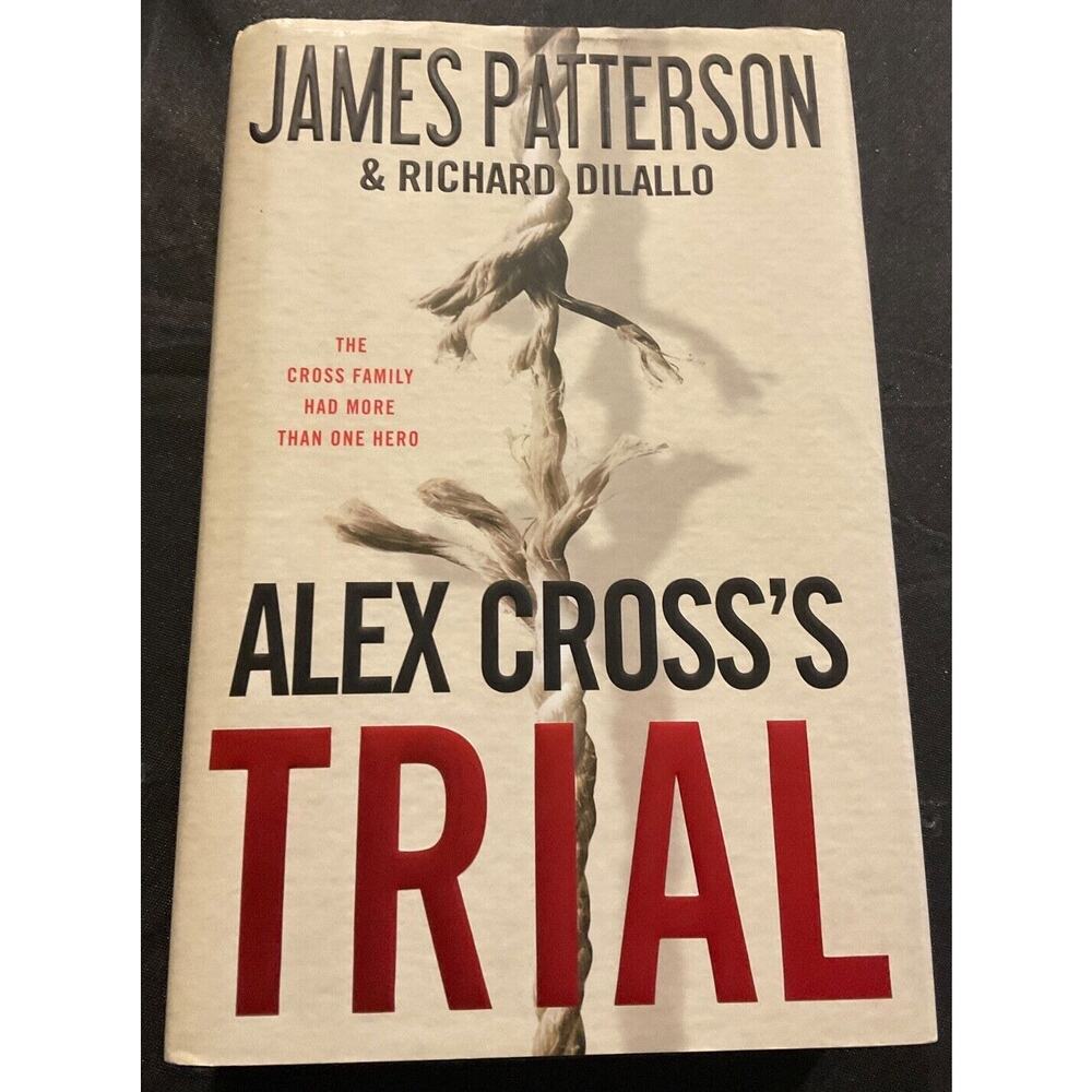 Alex Cross's Trial Alex Cross Hardcover Dust Jacket James Patterson Like New